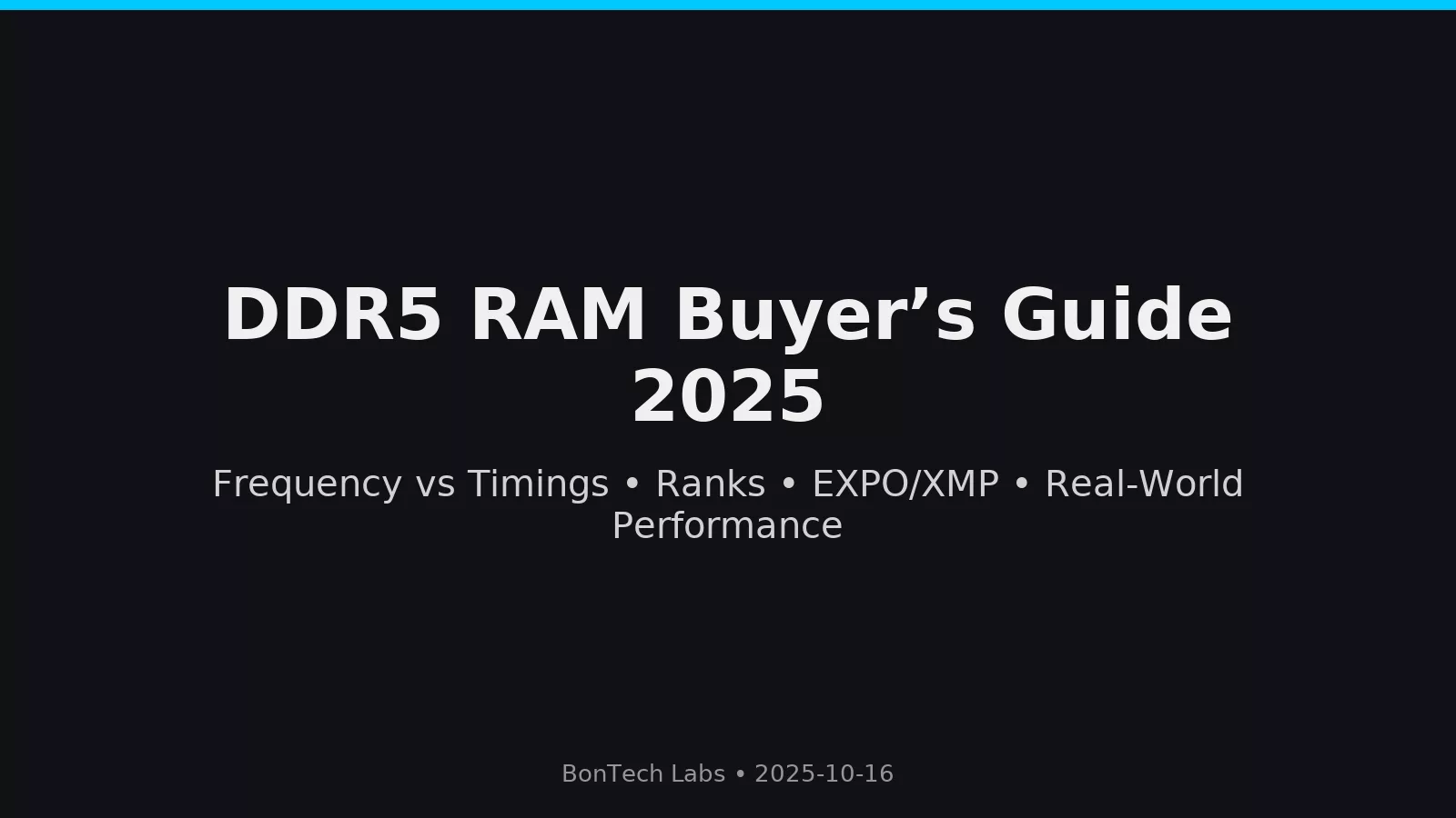 The Best DDR5 RAM for AM5 & Intel (2025): 6000 CL30 and beyond